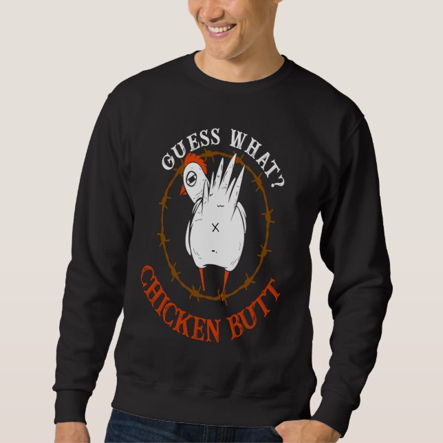 Sudadera Guess What Chicken But  Chicken Butt White (Anverso)