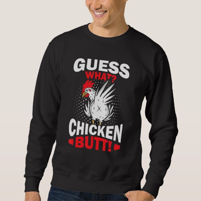 Sudadera Guess What Chicken Butt (Anverso)