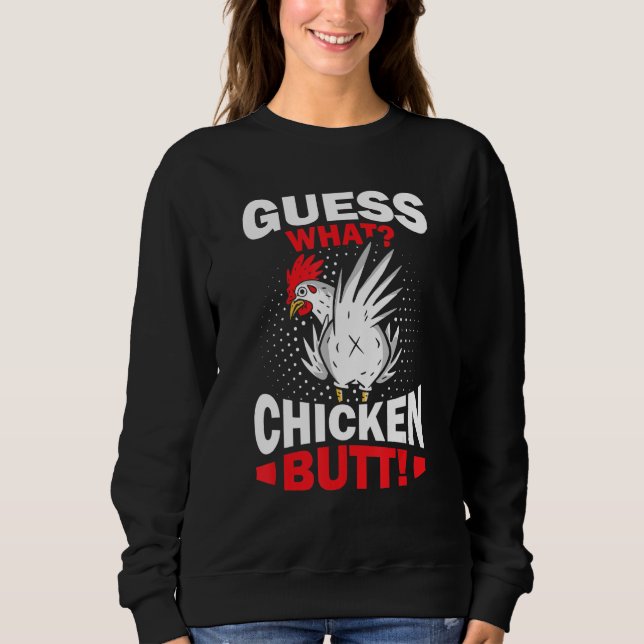 Sudadera Guess What Chicken Butt (Anverso)