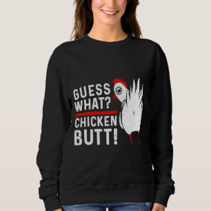 Sudadera Guess What Chicken Butt 4