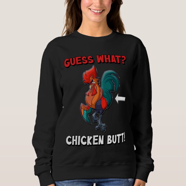 Sudadera Guess What Chicken Butt Lovely   85 (Anverso)