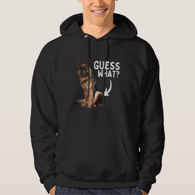Sudadera Guess What German Shepherd Butt! Funny Dog Mom Dad (Anverso)