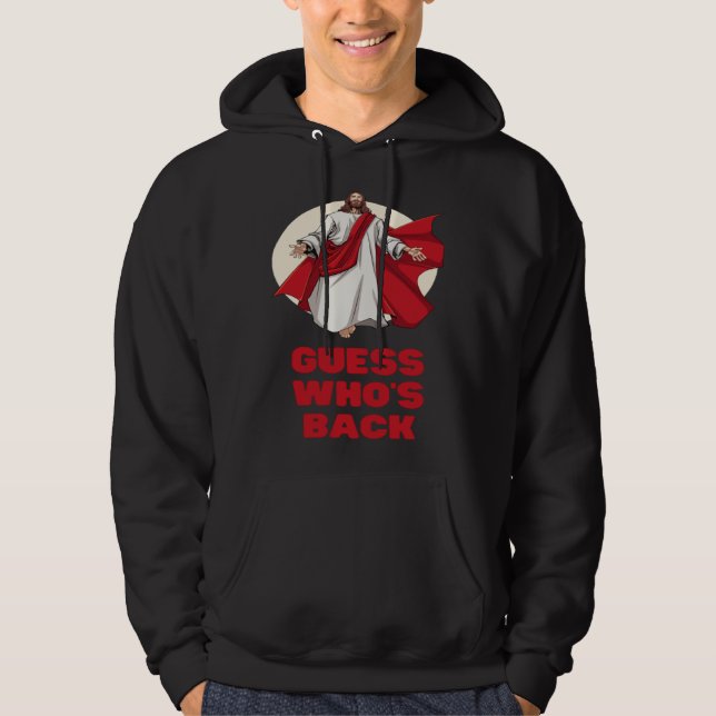 Sudadera Guess Whos Back Jesus Easter Religious Men Women K (Anverso)