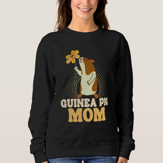 Sudadera Guinea Pig Mom Guinea Pig Guinea Pig Owner Designs (Anverso)