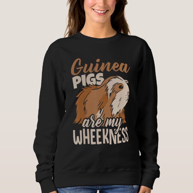Sudadera Guinea Pigs Are My Wheekness Guinea Pig Owner Anim (Anverso)