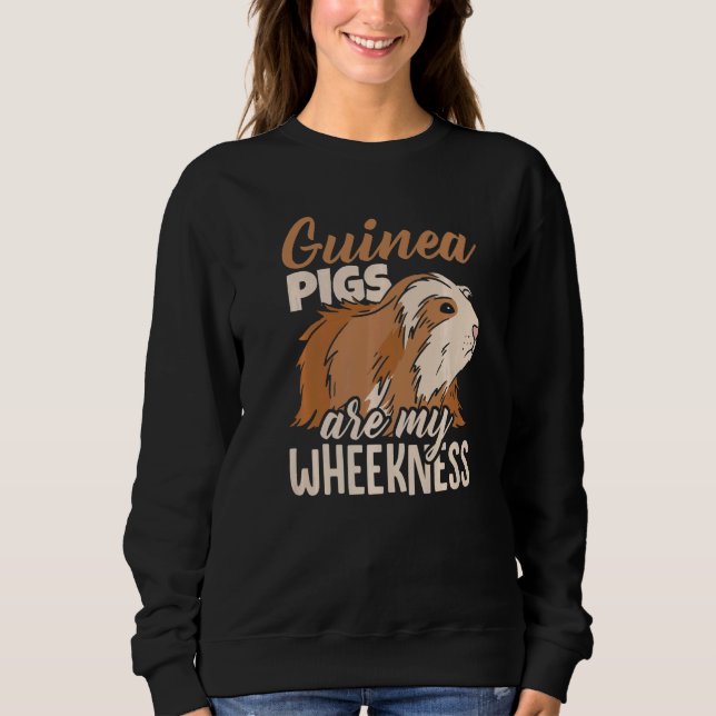 Sudadera Guinea Pigs Are My Wheekness Guinea Pig Owner Anim (Anverso)