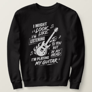 Sudadera Guitarrista Sarcástico Tocando Guitarra En Mi Cabe