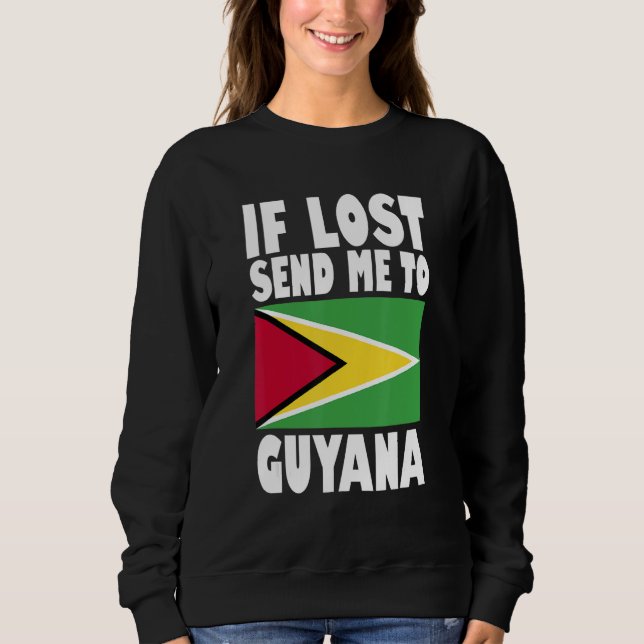 Sudadera Guyana Flag Design  If lost send me to Guyana (Anverso)