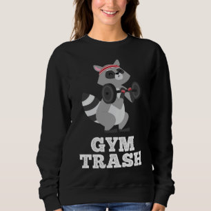Sudadera Gym Trash Funny Fitness Levantamiento del peso Rac