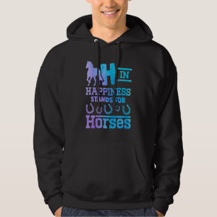 Sudadera H En La Felicidad Se Encuentra Para Los Caballos D