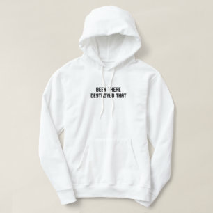 Sudadera Ha Estado Allí Destruida Que
