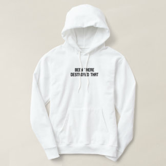 Sudadera Ha Estado Allí Destruida Que