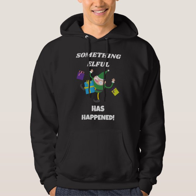 Sudadera ¡Ha Ocurrido Algo Más Eterno! Navidades Cute Elf G (Anverso)