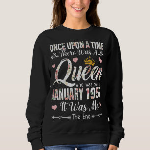 Sudadera Había Una Reina Que Nació En Enero De 1952.