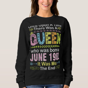 Sudadera Había Una Vez Una Reina Que Nació En J