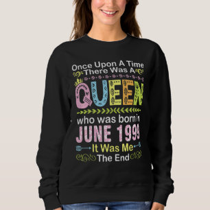 Sudadera Había Una Vez Una Reina Que Nació En J