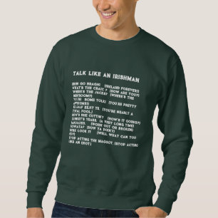 SUDADERA "HABLA COMO UN IRLANDÉS" CAMISETA DE ST. PATRICK'S