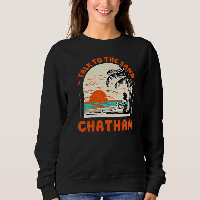 Sudadera Habla Con El Océano De Sand Chatham Beach Massachu (Anverso)