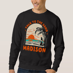 Sudadera Habla Con La Playa De Sand Madison Beach Connectic