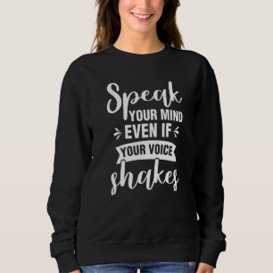 Sudadera Habla con Motivación Tu Mente Incluso Si Tu Voz T