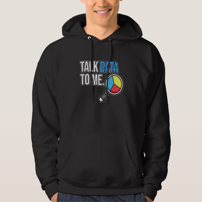 Sudadera Háblame De Datos Científico De Computadoras Analis (Anverso)