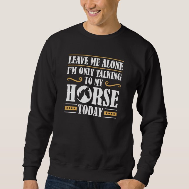 Sudadera Hablando con mi caballo (Anverso)