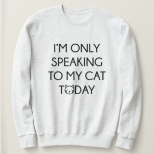 Sudadera Hablando Solo Con Mi Gato