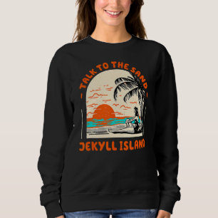 Sudadera Hablar Con La Isla De Arena Jekyll Island Beach Ge