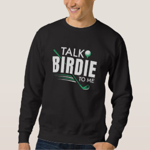 Sudadera Hablar De Birdie Para Mí