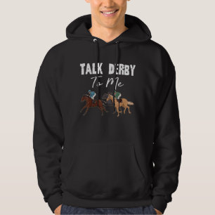 Sudadera Hablar De Derby Para Mí Carrera De Caballos De Car