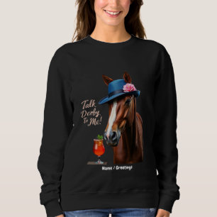 Sudadera Hablar De Derby Para Mí Cita De Caballo De Carrera