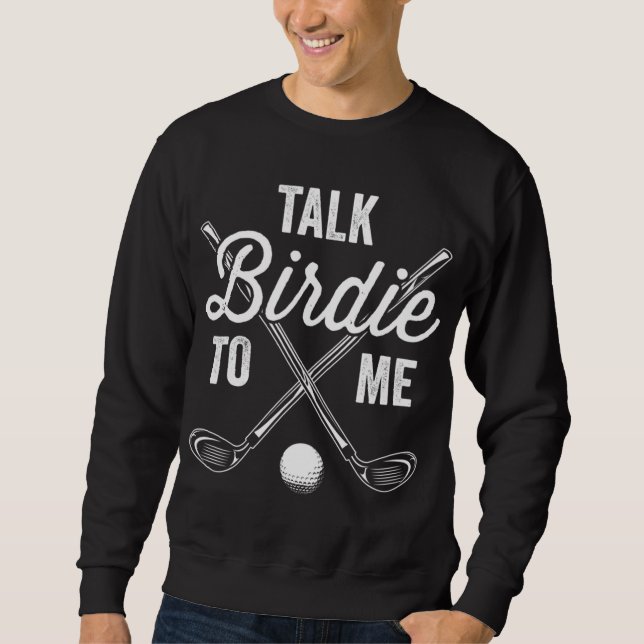 Sudadera Hable Birdie conmigo. Gracioso golf Golf Golfer Gi (Anverso)