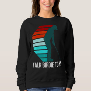Sudadera Hable Birdie Para Mí Cita De Golf Para Hombres Ret
