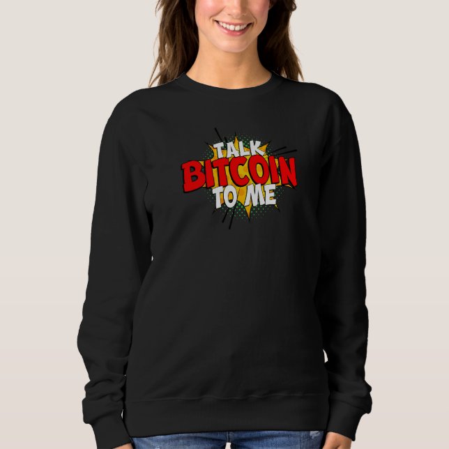 Sudadera Hable Bitcoin Para Mí Btc (Anverso)