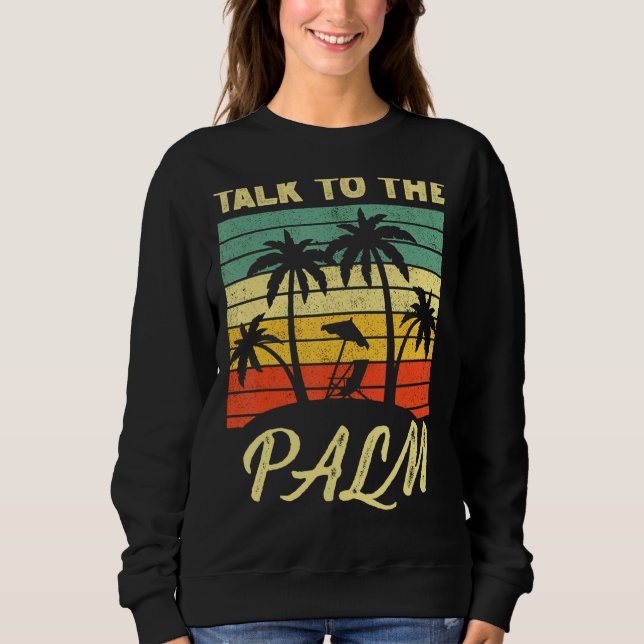 Sudadera Hable Con La Isla Tropical Vintage Su (Anverso)