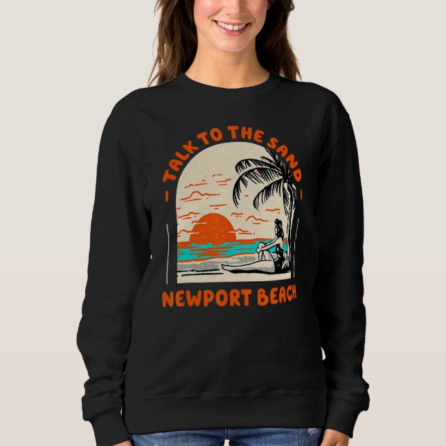 Sudadera Hable Con Sand Newport Beach Ocean California Be (Anverso)