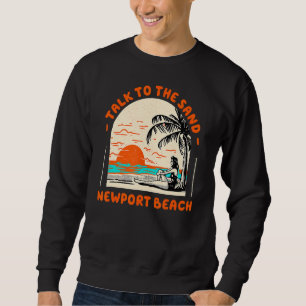 Sudadera Hable Con Sand Newport Beach Ocean California Be