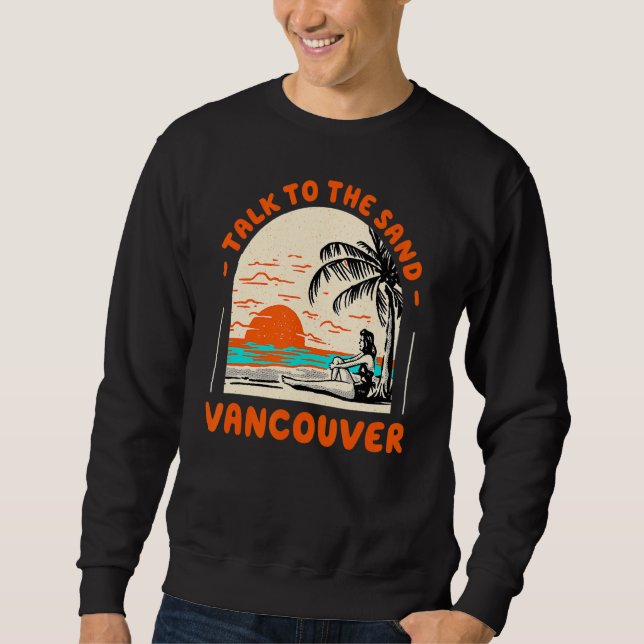 Sudadera Hable Con Sand Vancouver Beach Canada Ocean Summ (Anverso)