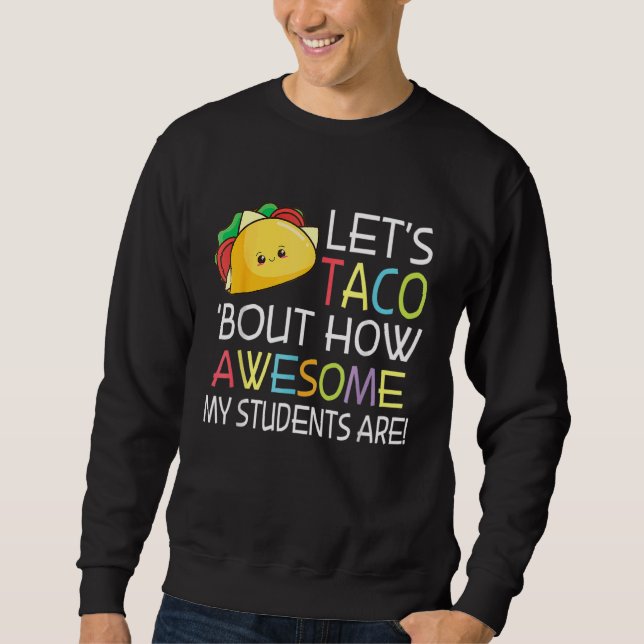 Sudadera Hablemos de lo asombrosos que son mis estudiantes (Anverso)