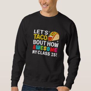 Sudadera Hablemos de lo increíble que es mi clase la profes