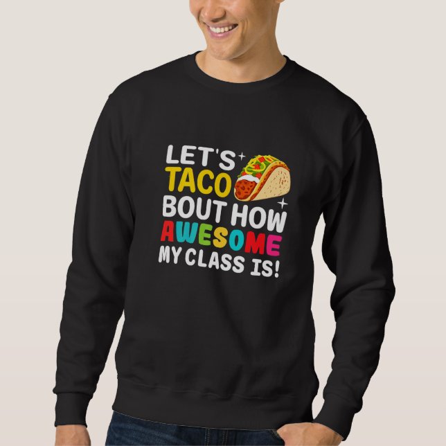 Sudadera Hablemos de lo increíble que es mi clase la profes (Anverso)