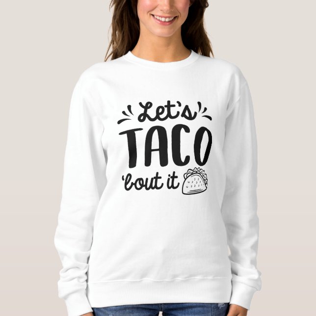 Sudadera Hablemos de Tacos (Anverso)