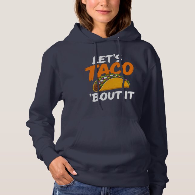 Sudadera Hablemos De Tacos Con Un Chiste Divertido (Anverso)