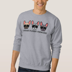 Sudadera Hablo con fluidez una divertida cita de Bulldog fr
