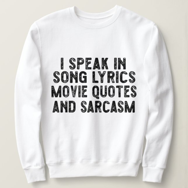 Sudadera Hablo En Citas De Cine De Letras Y Sarcasmo De Can (Anverso del diseño)