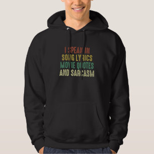 Sudadera Hablo En Citas De Cine Letras De Canción Y Sarcasm