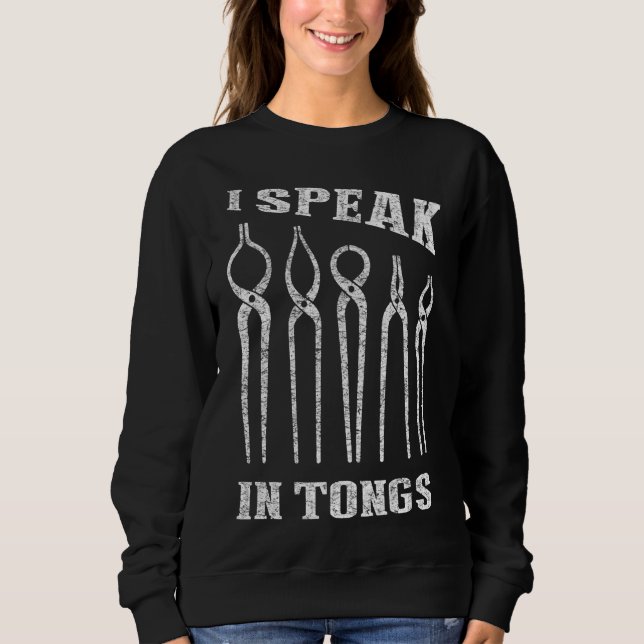 Sudadera Hablo en Tongs Blacksmith Tee Farrier Forge Gift (Anverso)