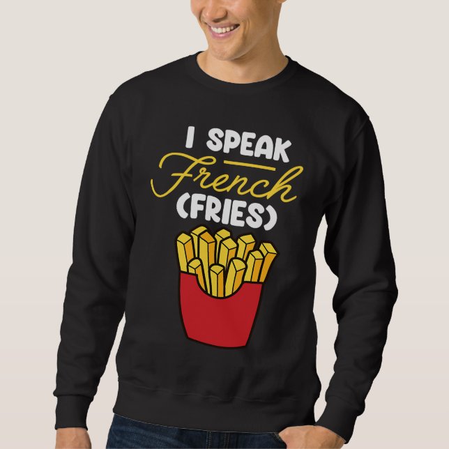 Sudadera Hablo Fries Franceses de comida rápida Fry francés (Anverso)