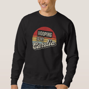 Sudadera Hacer aro es mi cardio Vintage Retro bailando con