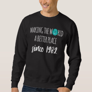 Sudadera Hacer del mundo un lugar mejor desde 1982 40th Bi